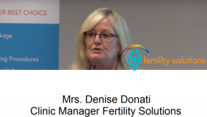 Mrs Denise Donati, our Fertility Solutions Clinic Manager